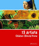 Book cover of: 13 Artists Children Should Know. By: Angela Wenzel