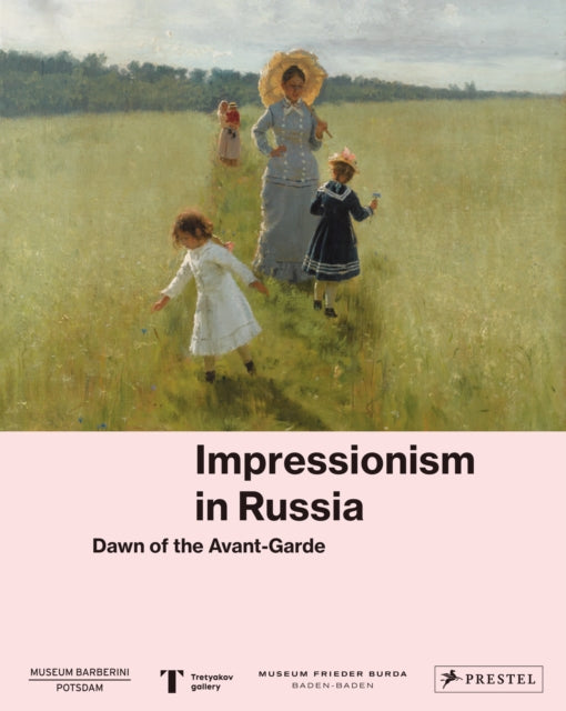Book cover of: Impressionism in Russia. By: The Museum The Museum Barberini