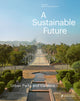 Book cover of: Sustainable Future. By: Philip Jodidio