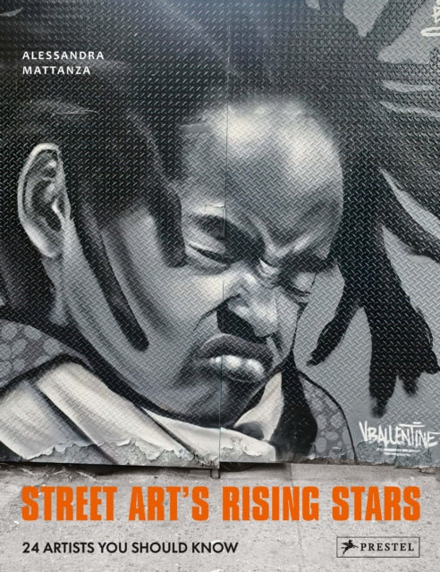 Book cover of: Street Art's Rising Stars. By: Alessandra Mattanza