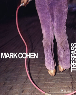 Mark Cohen, Trespass