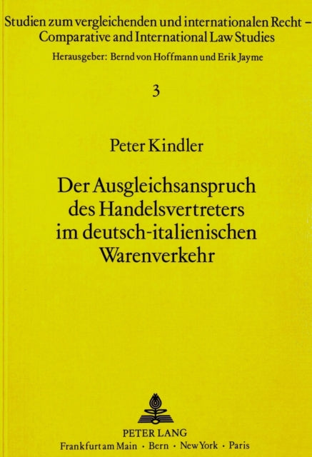 Book cover of: Der Ausgleichsanspruch des Handelsvertreters im deutsch-italienischen Warenverkehr