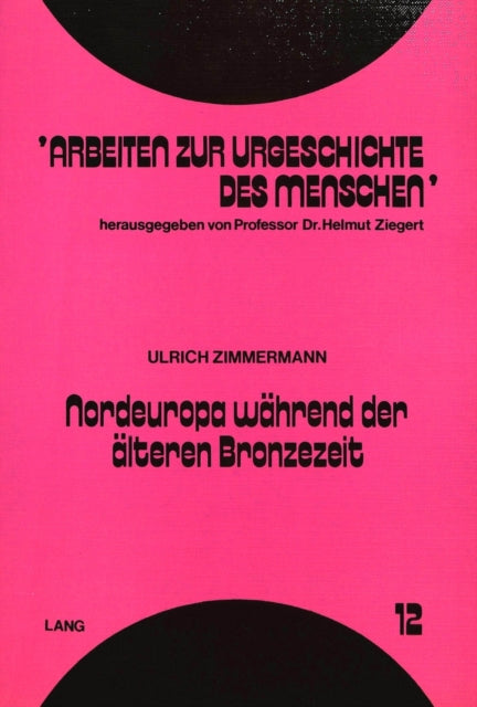 Book cover of: Nordeuropa waehrend der aelteren Bronzezeit