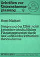 Book cover of: Steigerung der Effektivitaet betriebswirtschaftlicher Planungsprozesse durch das Leitbild des kritischen Rationalismus