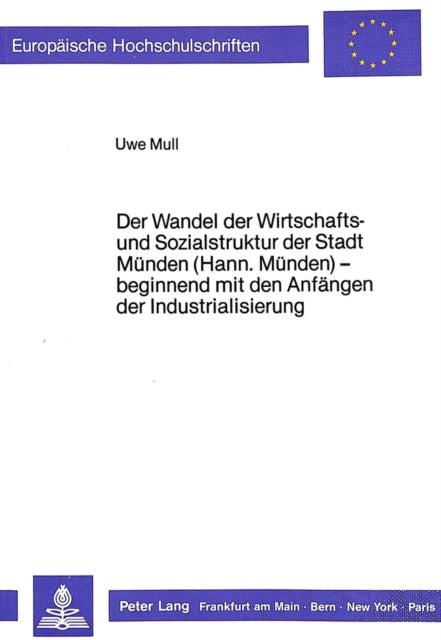 Book cover of: Der Wandel der Wirtschafts- und Sozialstruktur der Stadt Muenden (Hann. Muenden)