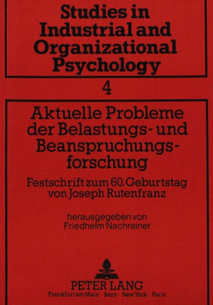 Aktuelle Probleme der Belastungs- und Beanspruchungsforschung