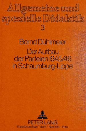 Der Aufbau der Parteien 1945/46 in Schaumburg-Lippe