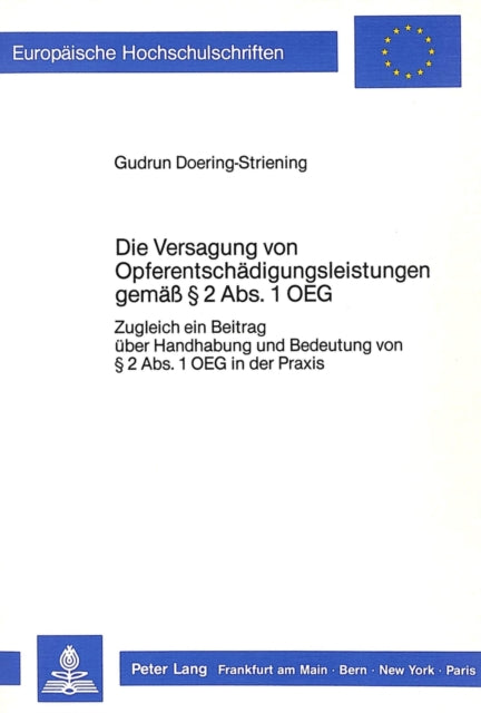 Book cover of: Die Versagung von Opferentschaedigungsleistungen gemaess  2 Abs. 1 OEG