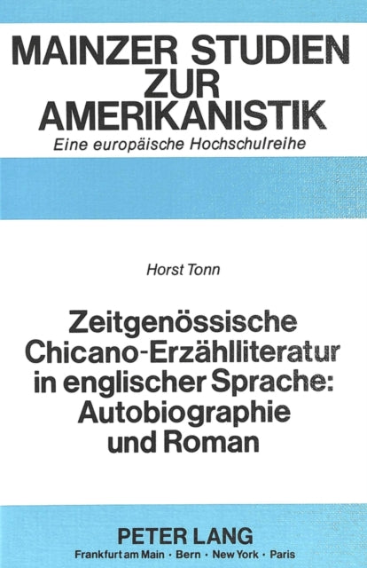 Book cover of: Zeitgenoessische Chicano-Erzaehlliteratur in englischer Sprache: Autobiographie und Roman