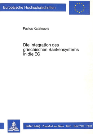 Die Integration des griechischen Bankensystems in die EG