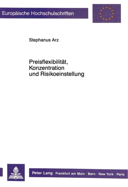 Book cover of: Preisflexibilitaet, Konzentration und Risikoeinstellung