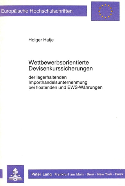 Book cover of: Wettbewerbsorientierte Devisenkurssicherungen