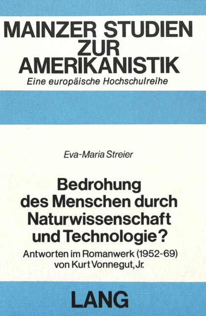 Book cover of: Bedrohung des Menschen durch Naturwissenschaft und Technologie?