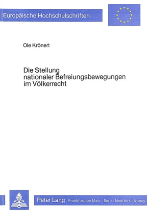 Die Stellung nationaler Befreiungsbewegungen im Voelkerrecht