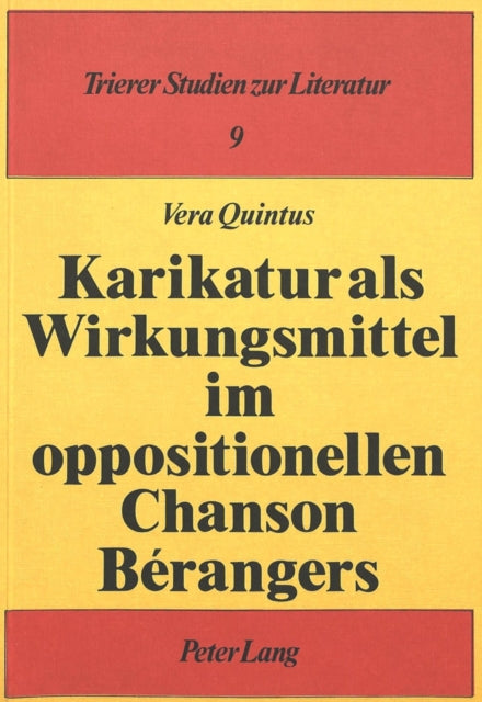 Book cover of: Karikatur als Wirkungsmittel im oppositionellen Chanson Berangers
