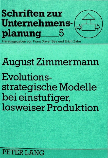 Book cover of: Evolutionsstrategische Modelle bei einstufiger, losweiser Produktion