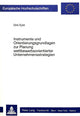 Book cover of: Instrumente und Orientierungsgrundlagen zur Planung wettbewerbsorientierter Unternehmensstrategien