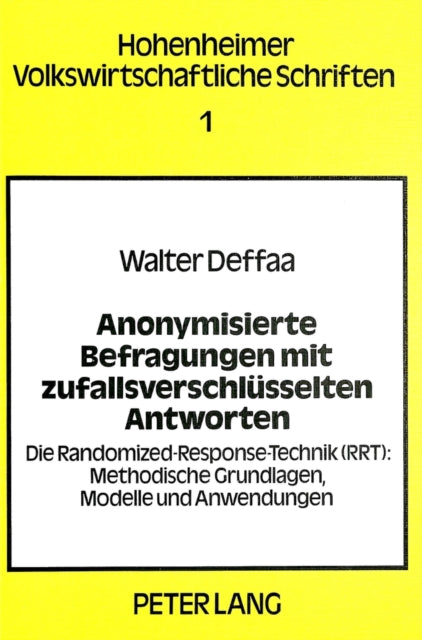 Book cover of: Anonymisierte Befragungen mit zufallsverschluesselten Antworten