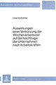 Book cover of: Auswirkungen einer Verkuerzung der Wochenarbeitszeit auf die Nachfrage der Unternehmen nach Arbeitskraeften