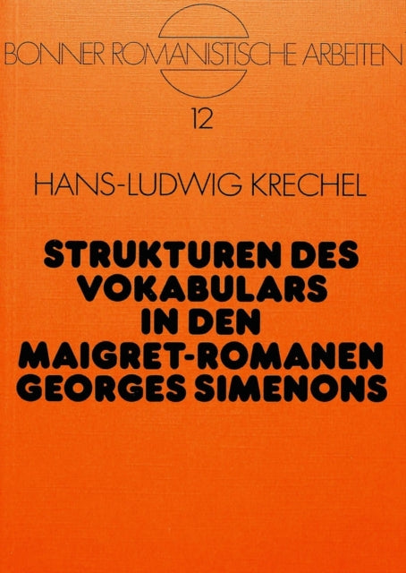 Book cover of: Strukturen des Vokabulars in den Maigret-Romanen Georges Simenons