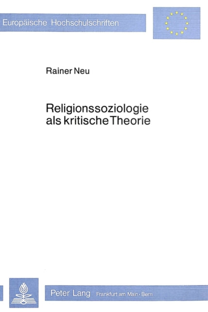 Book cover of: Religionssoziologie als kritische Theorie