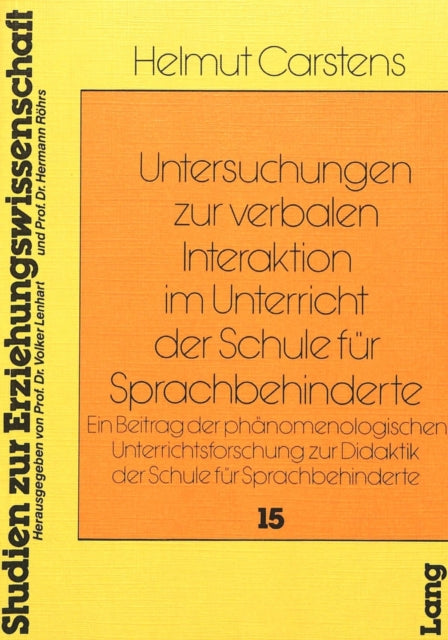 Book cover of: Untersuchungen zur Verbalen Interaktion im Unterricht der Schule fuer Sprachbehinderte