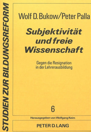 Subjektivitaet und freie Wissenschaft