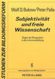 Book cover of: Subjektivitaet und freie Wissenschaft