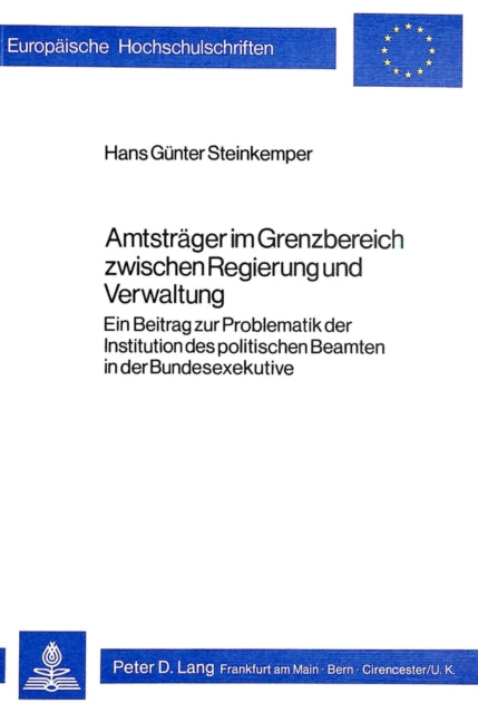 Book cover of: Amtstraeger im Grenzbereich zwischen Regierung und Verwaltung