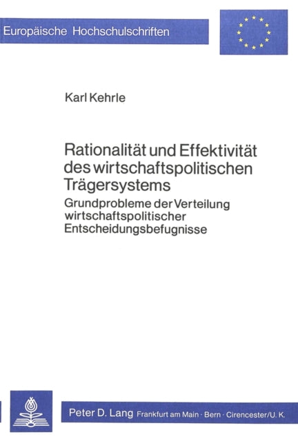 Book cover of: Rationalitaet und Effektivitaet des wirtschaftspolitischen Traegersystems