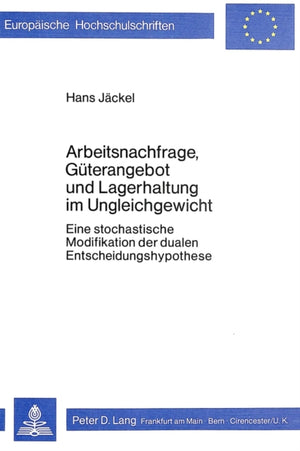 Arbeitsnachfrage, Gueterangebot und Lagerhaltung im Ungleichgewicht
