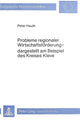 Book cover of: Probleme regionaler Wirtschaftsfoerderung - dargestellt am Beispiel des Kreises Kleve
