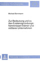 Book cover of: Zur Bedeutung und zu den Existenzgruendungshemmnissen kleiner und mittlerer Unternehmen