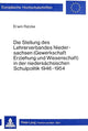 Book cover of: Die Stellung des Lehrerverbandes Niedersachsen (Gewerkschaft Erziehung und Wissenschaft) in der niedersaechsischen Schulpolitik 1946-1954