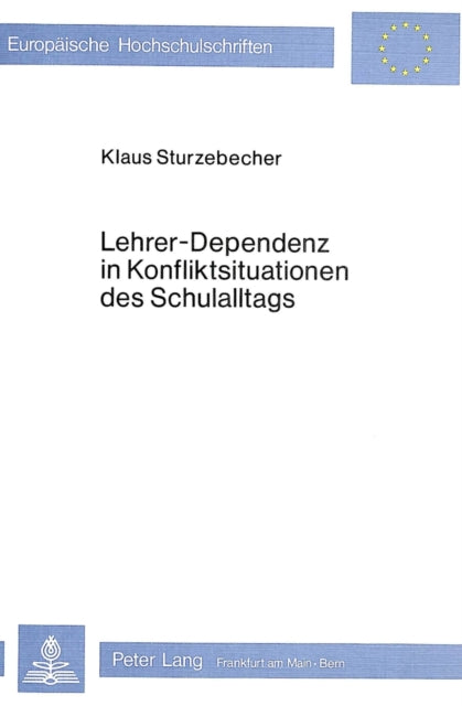 Book cover of: Lehrer-Dependenz in Konfliktsituationen des Schulalltags