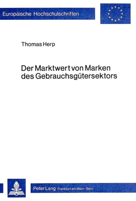 Book cover of: Der Marktwert von Marken des Gebrauchsguetersektors