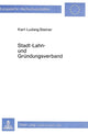 Book cover of: Stadt «Lahn» und Gruendungsverband. By: Karl-Ludwig Steiner