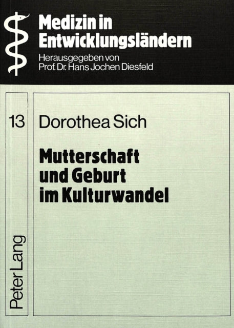 Book cover of: Mutterschaft und Geburt im Kulturwandel