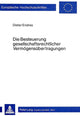 Book cover of: Die Besteuerung gesellschaftsrechtlicher Vermoegensuebertragungen