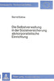 Book cover of: Die Selbstverwaltung in der Sozialversicherung als korporatistische Einrichtung