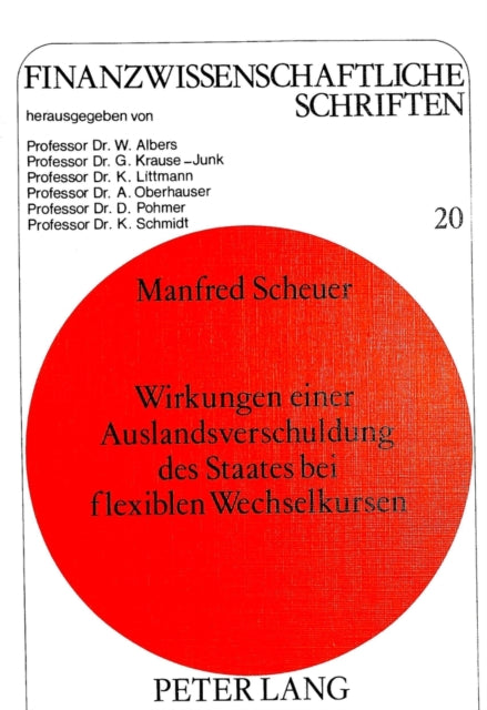 Book cover of: Wirkungen einer Auslandsverschuldung des Staates bei flexiblen Wechselkursen. By: Manfred Scheuer
