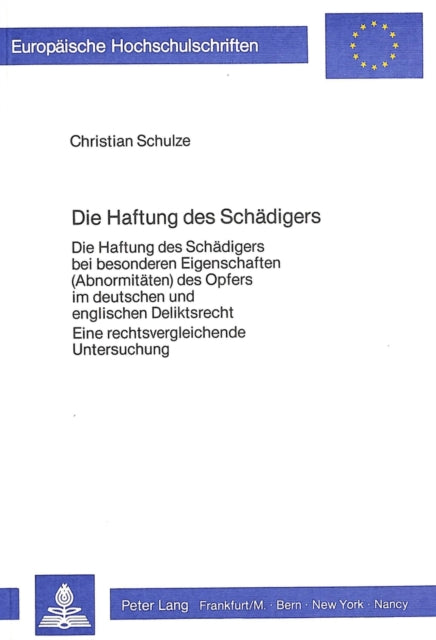 Book cover of: Die Haftung des Schaedigers