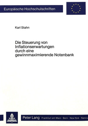 Die Steuerung von Inflationserwartungen durch eine gewinnmaximierende Notenbank