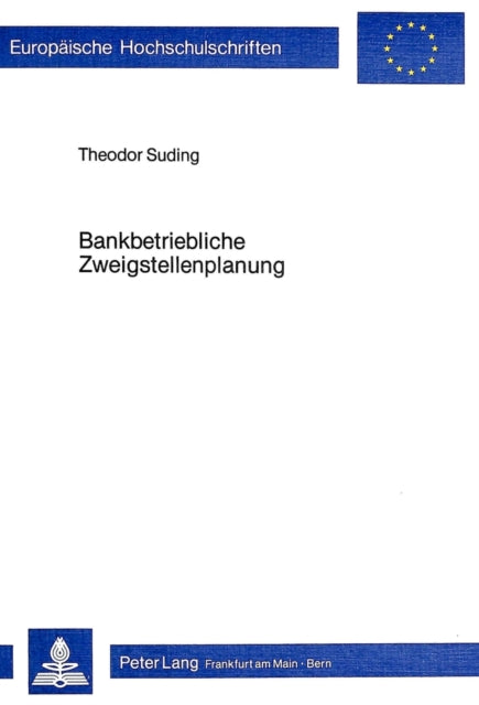 Book cover of: Bankbetriebliche Zweigstellenplanung