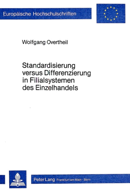 Book cover of: Standardisierung versus Differenzierung in Filialsystemen des Einzelhandels