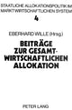 Book cover of: Beitraege zur gesamtwirtschaftlichen Allokation. By: Eberhard Wille