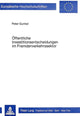 Book cover of: Oeffentliche Investitionsentscheidungen im Fremdenverkehrssektor. By: Peter Gunkel