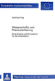 Book cover of: Wissenschafts- und Praxisorientierung. By: Gottfried Feig