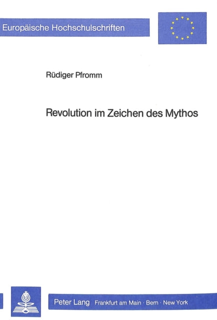 Book cover of: Revolution im Zeichen des Mythos