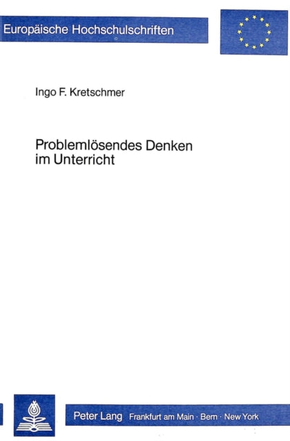 Book cover of: Problemloesendes Denken im Unterricht. By: Ingo F. Kretschmer